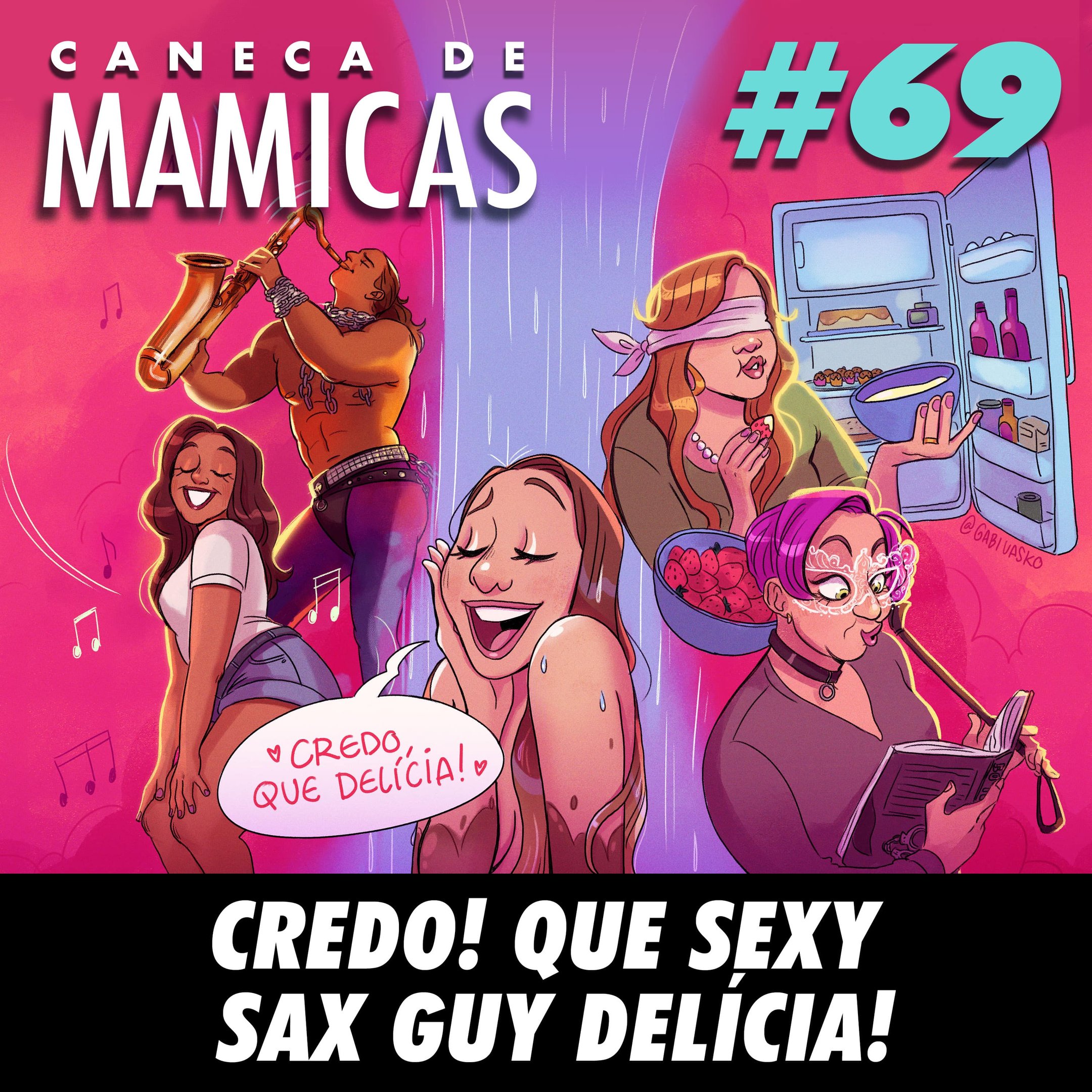 Caneca de Mamicas 69 - Credo! Que sexy guy delícia!
